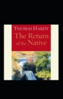 Image for thomas hardy return of the native illustrated.
