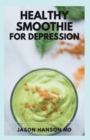 Image for Healthy Smoothie for Depression