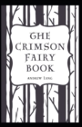 Image for The Crimson Fairy Book : Andrew Lang (Fairy Tales) [Annotated]
