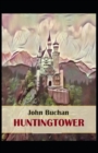 Image for Huntingtower( illustrated edition)