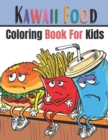 Image for Kawaii Food Coloring Book For Kids