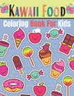 Image for Kawaii Food Coloring Book For Kids