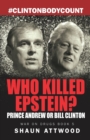 Image for Who Killed Epstein? Prince Andrew or Bill Clinton