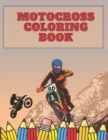 Image for Motocross Coloring Book : Coloring Book for Boys and everyone who loves Motorbikes
