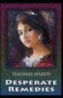 Image for Desperate Remedies : Thomas Hardy Original Edition(Annotated)