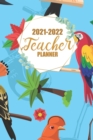 Image for 2021-2022 Teacher Planner : Weekly Daily Lesson Planning for Academic Year