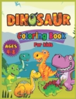 Image for dinosaur coloring book : Various Cute dinosaurs illustrations to improve your pencil grip, adorable for adults, kids, teens, toddlers, Boys, Girls, Perfect for beginners learning how to color.Simple a