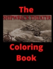 Image for The Shipwreck Theater Coloring Book : official