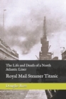 Image for The Life of a North Atlantic Liner