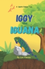 Image for Iggy the Iguana - The First Day of School : A Story about Awareness and Empathy