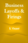 Image for Business Layoffs &amp; Firings