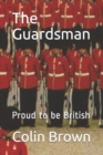 Image for The Guardsman : Proud to be British