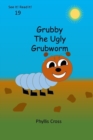 Image for Grubby The Ugly Grubworm