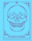 Image for Sugar Skull Color Book