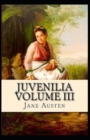 Image for Juvenilia Volume III Annotated