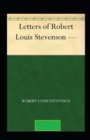 Image for The Letters of Robert Louis Stevenson Annotated