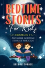 Image for Bedtime Stories for Kids (2 Books in 1)