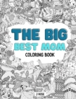 Image for The Big Best Mom Coloring Book