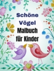 Image for Schoene Voegel Malbuch fur Kinder