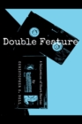 Image for Double Feature : A Collection of Short Stories