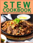 Image for Stew Cookbook : Delicious and Easiest Stew Recipes for Anyone to Enjoy at Home