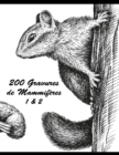 Image for 200 Gravures de Mammiferes 1 &amp; 2