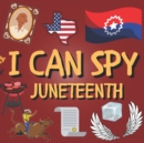 Image for I CAN SPY Juneteenth : Easy and Hard Symbols Juneteenth Day for Kids Ages 2-5 - Jubilee Day Symbols in a Nutshell - Juneteenth - Black Lives Matter