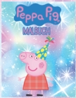 Image for Peppa Pig Malbuch