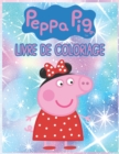 Image for Livre de Coloriage Peppa Pig