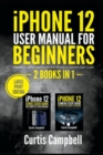 Image for iPhone 12 User Manual for Beginners