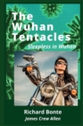Image for The Wuhan Tentacles : Sleepless in Wuhan