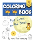 Image for Evil Tacos on the Moon Coloring Book