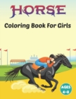 Image for Horse Coloring Book for Girls Ages 4-8