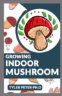 Image for Growing Indoor Mushroom
