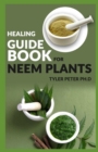 Image for Healing Guide Book For Neem Plants
