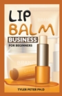 Image for Lip Balm Business For Beginners