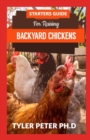 Image for Starters Guide For Raised Backyard Chickens