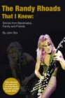 Image for The Randy Rhoads That I Knew : Stories from Bandmates, Family and Friends