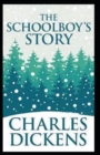 Image for The Schoolboy&#39;s Story Annotated