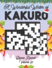Image for A Wonderful Winter of Kakuro Bonus Round Volume 21 : Play Kakuro Japanese Puzzle Game Book Numbers Mathematical Cross Sums Addition Based Logic Challenge Similar to Sudoku Various Size Grids All Ages 