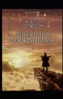 Image for Through the Looking-Glass Novel by Lewis Carroll : (Annotated Edition)