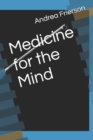 Image for Medicine for the Mind