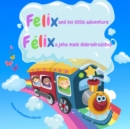 Image for Felix and His Little Adventure : Felix and jeho male dobrodruzstvo