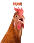 Image for Huhn : Sagenhafte Fotos &amp; Buch mit lustigem Wissen uber Huhn fur Kinder