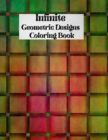 Image for Infinite Geometric Designs Coloring Book