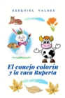 Image for El conejo Colorin y la vaca Ruperta