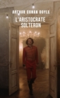 Image for L&#39;aristocrate Solteron