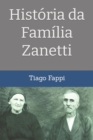 Image for Historia da Familia Zanetti
