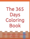 Image for The 365 Days Coloring Book : 365 drawings for an everyday adventure!