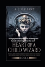 Image for Heart of a Child Wizard